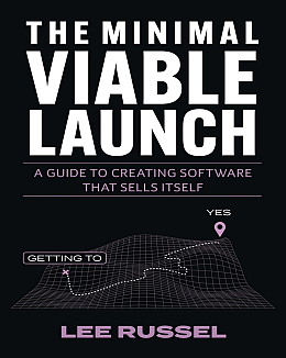 The Minimal Viable Launch cover